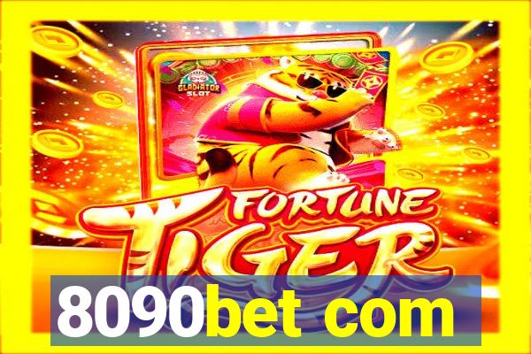 8090bet com